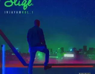 ALBUM: DJ Sliqe – Injayam, Vol. 1 DJ Sliqe – Injayam, Vol. 1