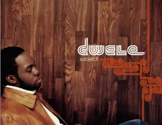 ALBUM: Dwele – Subject Dwele – Subject