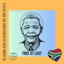 Elster – Free at Last ft The Godfathers Of Deep House SA