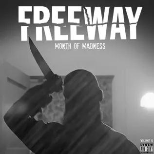 Freeway – Month of Madness, Vol. 9 Freeway – Month of Madness, Vol. 9