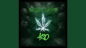 GHOST Lawd – 420
