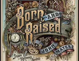 ALBUM: John Mayer – Born and Raised John Mayer – Born and Raised