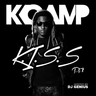 K CAMP – Kiss, Pt. 2