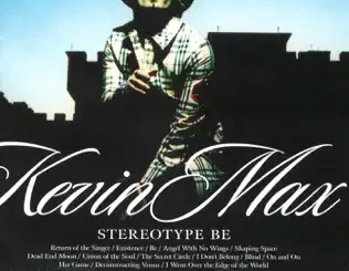 Kevin Max – Stereotype Be