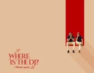 Malumz on Decks – Where Is the DJ (Remix Pack)