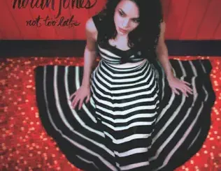Norah Jones – Not Too Late (Deluxe Edition)