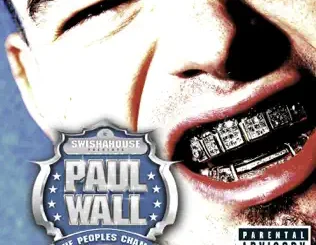 ALBUM: Paul Wall – The People's Champ Paul Wall – The People's Champ