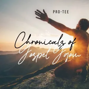 Pro Tee – Chronicalz of Gospel Gqom