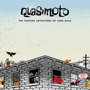 Quasimoto – The Further Adventures of Lord Quas