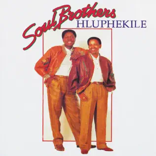 Soul Brothers – Hluphekile