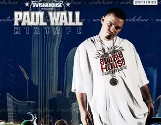 ALBUM: Swishahouse & Paul Wall – Paul Wall Mixtape Swishahouse & Paul Wall – Paul Wall Mixtape