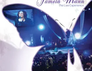 ALBUM: Tamela Mann – The Live Experience Tamela Mann – The Live Experience
