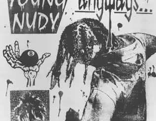 Young Nudy – Anyways