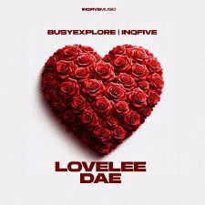 BusyExplore ft InQfive – Lovelee Dae