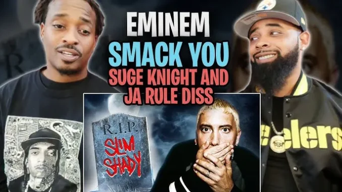Eminem – Smack You (Suge Knight & Ja Rule Diss)