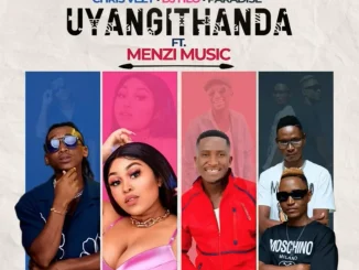 MAZ Volume one – Uyangithanda Ft. Menzi, Dj Hlo, Chris Vezy, Paradise