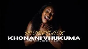 Mickeyblack – Khonani Vhukuma Mickeyblack – Khonani Vhukuma