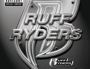Ruff Ryders – Ryde Or Die, Vol.1