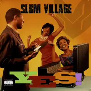 Slum Village – Yes! (Edited Instrumentals) Slum Village – Yes! (Edited Instrumentals)
