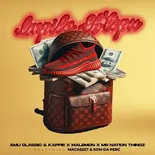 Amu Classic – Impilo Eb’tepu ft Kappie, Malemon, Mr Nation Thingz, Macasset & Kom D Amu Classic – Impilo Eb’tepu ft Kappie, Malemon, Mr Nation Thingz, Macasset & Kom D