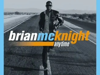 ALBUM: Brian McKnight – Anytime (Deluxe Edition) Brian McKnight – Anytime (Deluxe Edition)