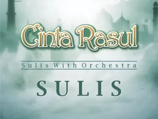 Haddad Alwi & Sulis Cinta Rasul Sulis With Orchestra