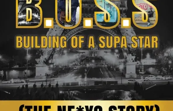Ne Yo B O S S Building of a Supa Star (The Ne Yo Story) Ne Yo B O S S Building of a Supa Star (The Ne Yo Story)