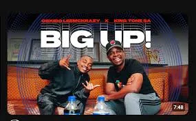 Oskido – Big UP ft. LeeMcKrazy & King Tone SA