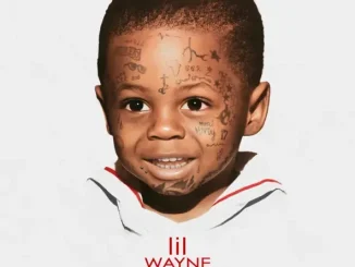 ALBUM: Lil Wayne – Tha Carter VI Tha Carter VI Lil Wayne