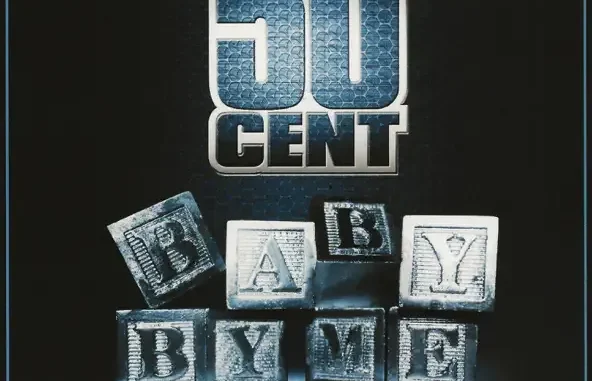 50 Cent Baby By Me