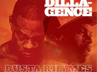 Busta Rhymes & J Dilla – Dilla gence