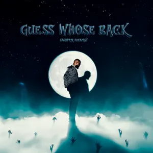 Cassper Nyovest – Guess Who’s Back Cassper Nyovest – Guess Who’s Back