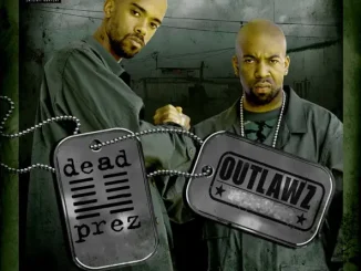 ALBUM: Dead Prez & Outlawz – Soldier 2 Soldier (Special Edition) Dead Prez & Outlawz Soldier 2 Soldier (Special Edition)
