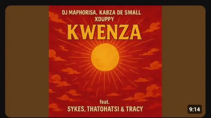Dj Maphorisa – Kwenza ft Kabza De Small, Xduppy, Sykes, Thatohatsi & Tracy Dj Maphorisa – Kwenza ft Kabza De Small, Xduppy, Sykes, Thatohatsi & Tracy