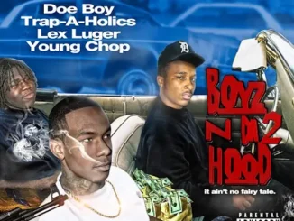 Doe Boy Boyz N Da Hood 2.