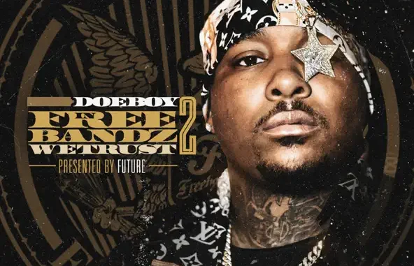 Doe Boy In Freebandz We Trust 2 Doe Boy In Freebandz We Trust 2
