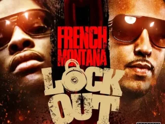 French Montana Lock Out
