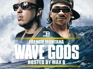 French Montana Wave Gods