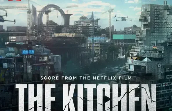 Labrinth & Alex Baranowski The Kitchen (Score from the Netflix Film)