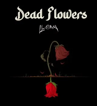 Llona – Dead Flowers