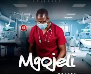 MGOJELI ft. MAFIKIZOLO – SIGQOKE KANJANI