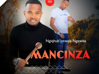 Mancinza – Kwagoqanyawo Mancinza – Ivule yonke