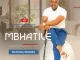 Mbhatile Ngcobo – Ngifuna imonza