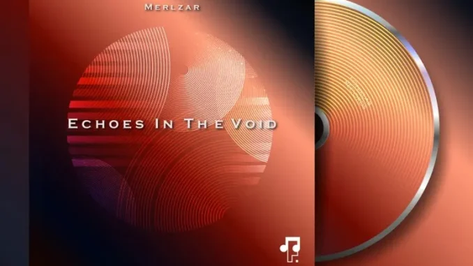 Merlzar – Echoes In The Void