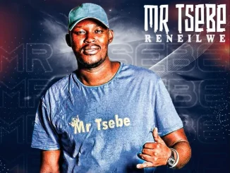 Mr tsebe May selector – Ke Tshaba Wena