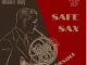 NAKSoul – Safe Sax ft Nation Deep, Biblow & Zirry