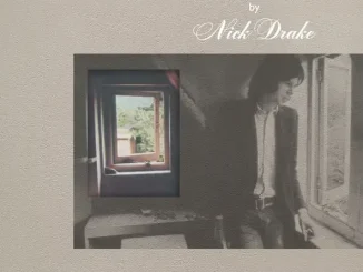 Nick Drake The Making Of Five Leaves Left