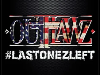 Outlawz #LastOnezLeft