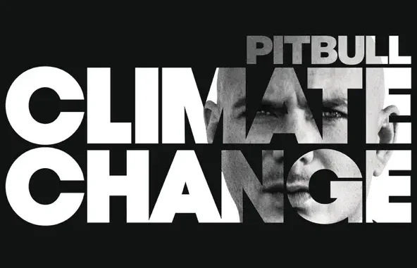Pitbull Climate Change