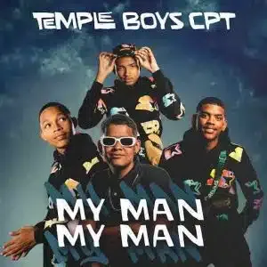 Temple Boys CPT – My Man My Man Temple Boys CPT – My Man My Man